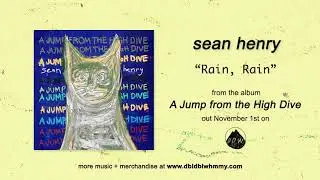 Sean Henry - Rain, Rain (Official Audio)