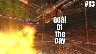 Rocket League - Goal Of The Day #13