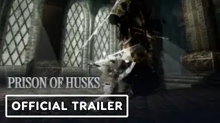 Prison of Husks - Official Trailer | IGN Live 2025