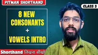 Pitman Shorthand Book Chapter 1 English Class | Curves, New Consonants and Introduction to Vowels