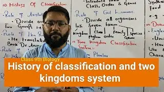 🔬 History of Classification & Two Kingdom System | Class-9th | Easy Biology Lecture
