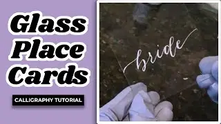 Glass Place Cards - A Walk Through with The Pigeon Letters