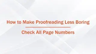 How to Make Proofreading Less Boring: Loop All Page Numbers