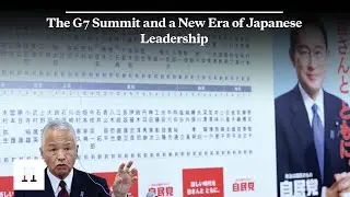 The G7 Summit and a New Era of Japanese Leadership