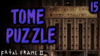 Fatal Frame 2 - Ritual Book Puzzle (#15)