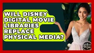 Will Disney Digital Movie Libraries Replace Physical Media? - Kingdom Of Treasures