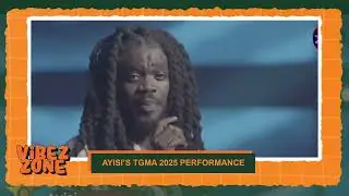 AYISI'S FULL PERFORMANCE AT THE 26TH TGMA 2025