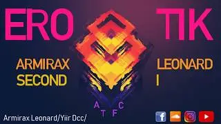 Erotik//Melbourne Bounce//EDM//Armirax Leonard//Second I//