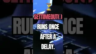 SetTimeout vs SetInterval – What’s the Difference? ⏰ 