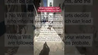 What Happens to Your Property When You Die? 🤔🏡 (Estate Planning 101)