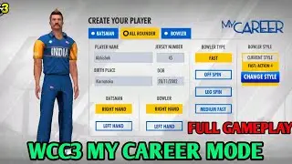Wcc3 My Career Mode Gameplay | How to Play My Career Mode | Full Gameplay & Review Of my Career Mode