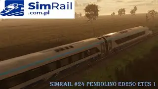 SimRail #24 pendolino ED250 ETCS 1