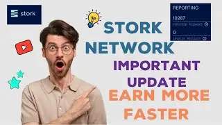 STORK NETWORK UPDATE: EARN MORE THAN EVER! 🚀 (New Rules & BIG Rewards!