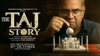 The Taj Story movie in hindi!