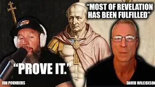 Are We at the End of Revelation? Historicist End Times: Jon Pounders interviews David Wilcoxson