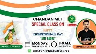 76th independence day, special class | lab technician classes | Chandan Mlt
