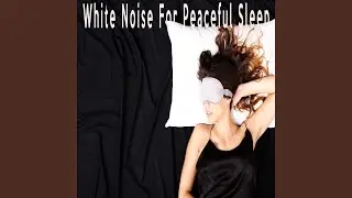 White Noise Relaxing