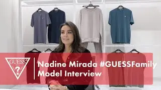 Nadine Mirada #GUESSFamily Model Interview