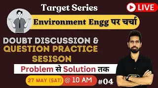 Environment Engineering (EE) पर चर्चा #4 - Question Practice & Doubt Discussion | Civil Engineering