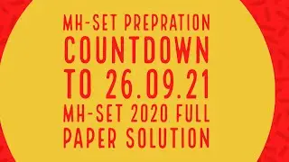 MH-SET PREPARATION COUNTDOWN : MH-SET 2020 FULL PAPER SOLUTION