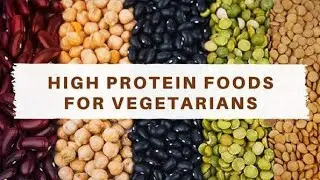 High protein food items  for vegetarians / for musclebuilding and weight loss