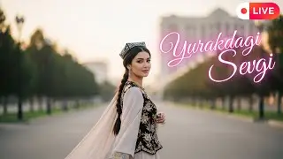 🔴 LIVE Uzbek Music 2026 💕 Romantic Love Playlist | Eng Yaxshi Oʻzbek Xitlari