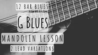G Blues: Mandolin Lesson