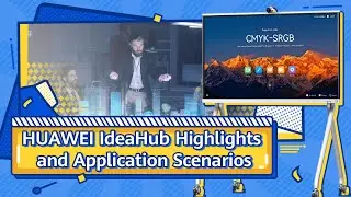 HUAWEI IdeaHub Highlights and Application Scenarios