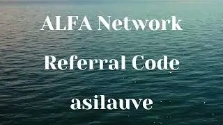 asilauve - Referral Code ALFA Network