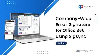 Company Wide Email Signature for Office 365 using Sigsync
