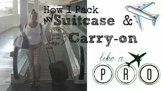 How To Pack A CarryOn For Weekend Trips