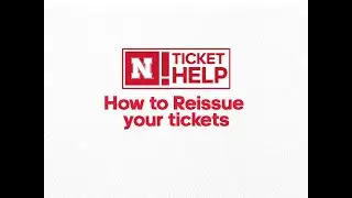 How to Reissue your Husker Tickets!