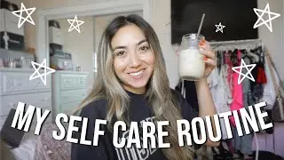 MY SELF CARE ROUTINE IN QUARANTINE!!
