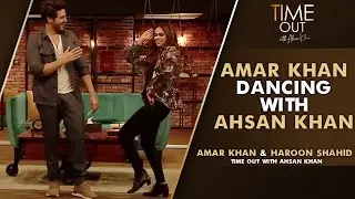 Amar Khan Dancing With Ahsan Khan | Time Out With Ahsan Khan | IAB2G