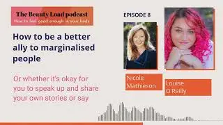 How to be a better ally to marginalised people with Louise O'Reilly