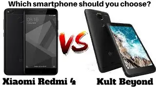 Xiaomi Redmi 4 Vs Kult Beyond | Under ₹ 7000 Which Smartphones Should You CHOOSE?