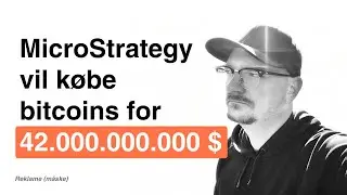 MicroStrategy vil k&oslash;be bitcoins for 42 milliarder dollars | Frinans