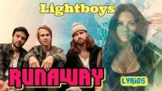 the best ballads of Lightboys Runaway Pop Ballads Love Music.Lyrics