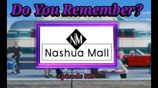 Помните торговый центр Nashua Mall в Нашуа, Нью-Гэмпшир?