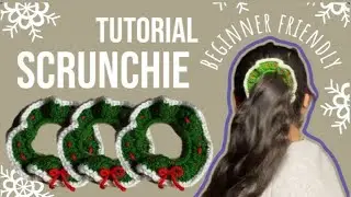 SCRUNCHIE NATALIZIO ALL’UNCINETTO 🎄 TUTORIAL FACILE PER PRINCIPIANTI | CHRISTMAS SERIES #1