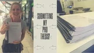 PhD vlog | Submitting my thesis!