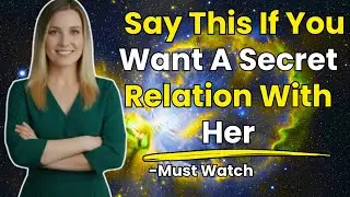 Say These 3 Compliments & She&rsquo;ll Fantasize About You All Night! | Female Psychology