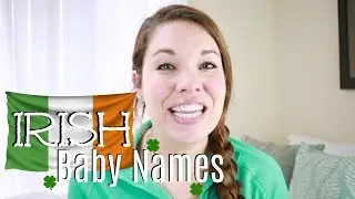 Irish Baby Names | All About Baby Names | Days Of May