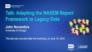 Population Descriptors for Legacy Genomic Data: Challenges and Future Directions - John Novembre