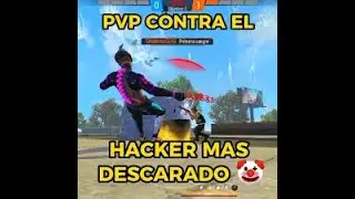HACKER TOXICO ME ESCRIBE PARA DARNOS UN PVP 🤬 &iquest;ME HVMILLA? 🤡