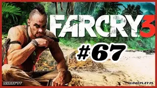 FAR CRY 3 [#67] - BRUDNA ROBOTA