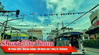 Short City Tour - RN Pelaez Blvd - Marcos Bridge - CM Recto Ave - Velez St - Divisoria