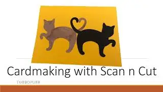 Cat Greeting card using built in ScanNCut motif