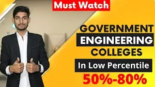 How to get Government Colleges in Low Percentile || kaise #Low_percentile me Govt. college paye