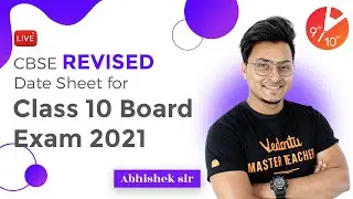 CBSE Revised Date Sheet for Class 10 Board Exam 2021 🔥 - Latest Update | Abhishek Sir | Vedantu